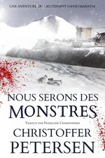 Nous Serons des Monstres