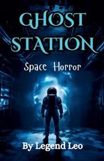 Ghost Station: Space Horror