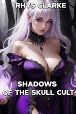 Shadows of the Skull Cult