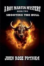 Shooting the Bull