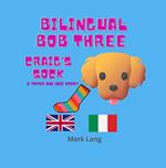 Bilingual Bob 3 - Craig's Sock