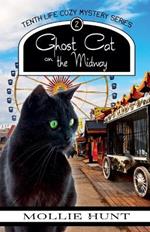 Ghost Cat on the Midway