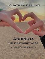 Annorexia: The First Nine Yards