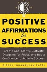 Positive Affirmations For Success