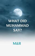 What did Muhammad say