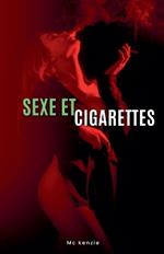 Sexe et Cigarettes