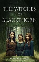 The Witches of Blackthorn Hollow