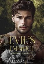 Evil's Embrace: Dark Mafia Romance - 2 Books in One