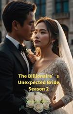 The Billionaire’s Unexpected Bride Season 2