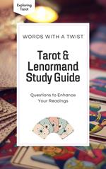 Tarot & Lenormand Study Guide