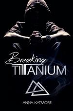 Breaking Titanium