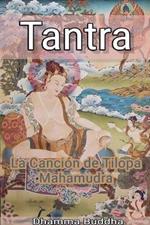 Tantra: La Canci?n de Tilopa Mahamudra