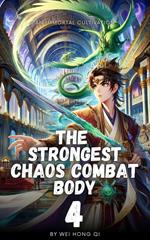 The Strongest Chaos Combat Body