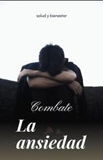 Combate la ansiedad