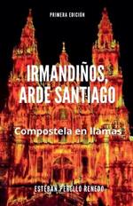 Irmandiños, arde Santiago