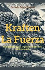 Kraften / La Fuerza