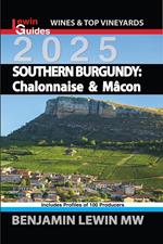 Southern Burgundy 2025: Chalonnaise & Macon