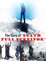 The Story of “Death Full Survivor”