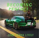 Becoming Perfect Volume 3