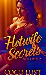 Hotwife Secrets Volume 2