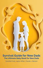 Survival Guide for New Dads