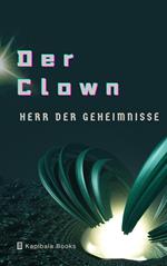 Der Clown Herr der Geheimnisse