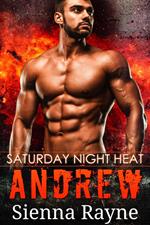 Saturday Night Heat: Andrew