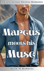 Marcus meets his Muse