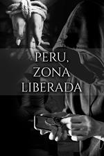 Peru, zona liberada