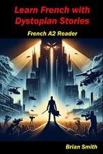 Learn French with Dystopian Stories