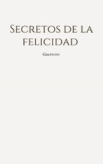 Secretos de la felicidad