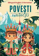 Pove?ti Române?ti - Bilingual English & Romanian Book for Kids