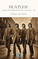Beatles: Ecos filosóficos de los 60 y 70