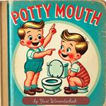 Potty Mouth