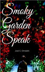 Smoky Garden Speak