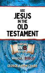 See Jesus in the Old Testament