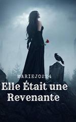 Elle Était une revenante Tome 1