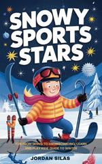 Snowy Sports Stars