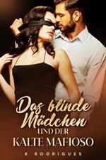 Das blinde Mädchen und der kalte Mafioso