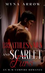 Breathless Men and Scarlet Furs