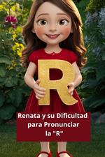 Renata y su Dificultad para Pronunciar la 