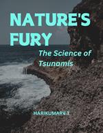 Nature's Fury: The Science of Tsunamis