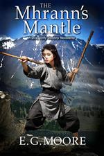 The Mhrann's Mantle: A Dragonfly Destiny Novelette