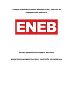 Trabajos finales desarrollados del MBA ENEB Administración y Dirección de Empresas como referencia.