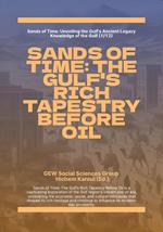 Sands Of Time: The Gulf's Rich Tapestry Before Oil