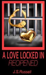 A Love Locked In (Reopened)