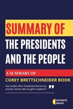 Summary of The Presidents and the People by Corey Brettschneider ( Keynote reads )