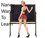 Nancy Wants To Learn