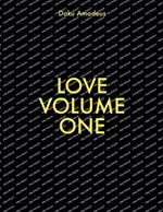 Love Volume One