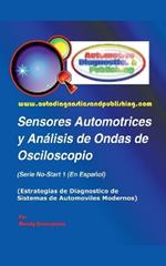 Sensores Automotrices y An?lisis de Ondas de Osciloscopio